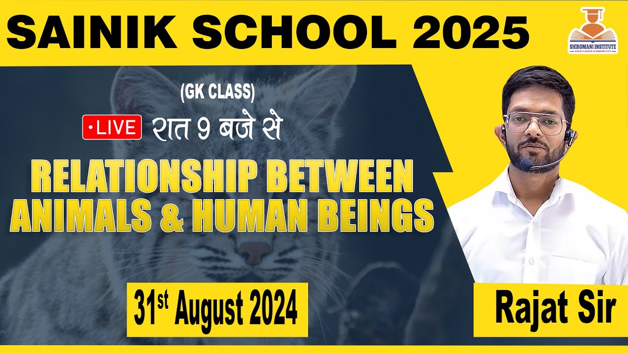 Relationship Between Animals and Human Beings || GK CLASS || SAINIK SCHOOL ONLINE COACHING