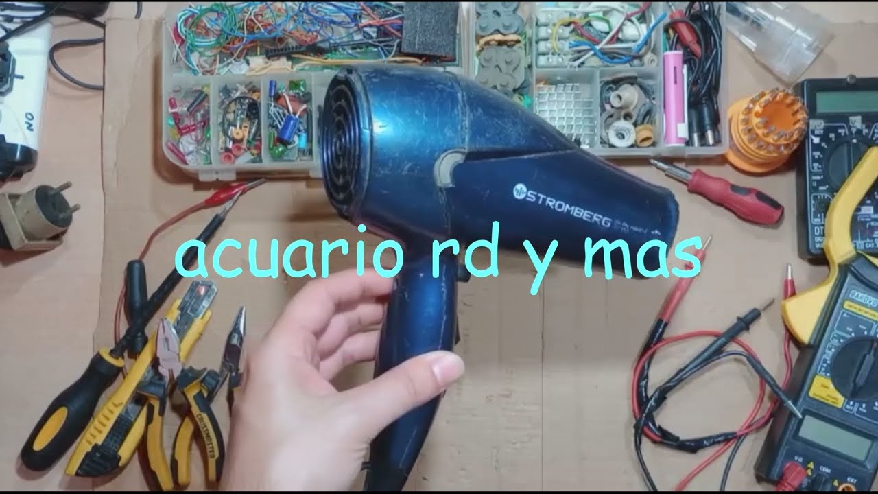 como arreglar secador de pelo acuario rd y mas