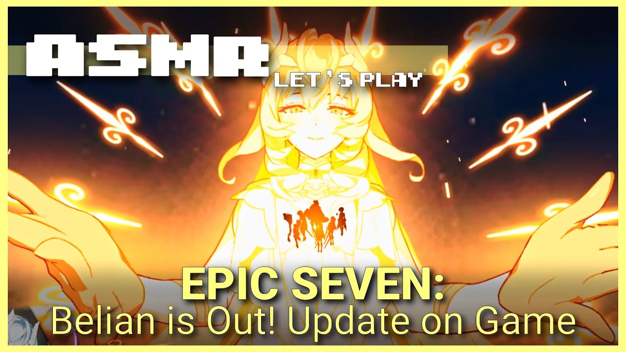 ASMR | Epic Seven | Belian is Out! Update on The Game | Soft Whispering ⭐