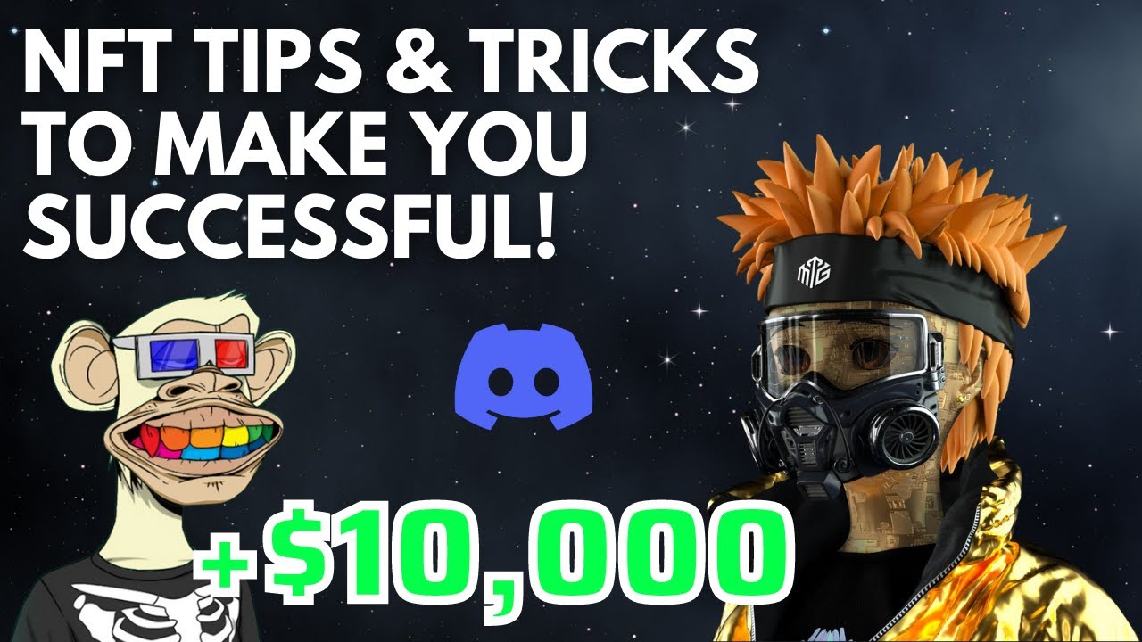 NFT Tips & Tricks To Be Successful | How To Be A Great NFT Investor