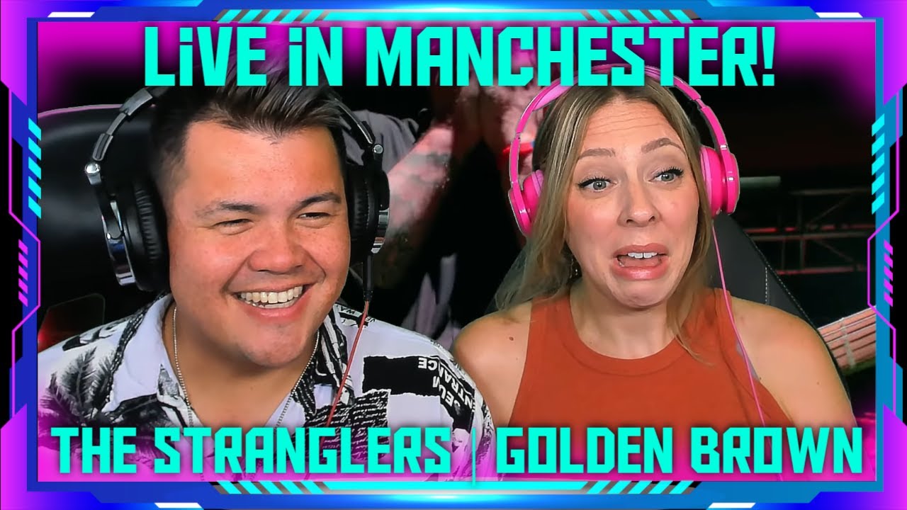 Reaction to 🎵 The Stranglers – Golden Brown Live in Manchester | THE WOLF HUNTERZ Jon and Dolly