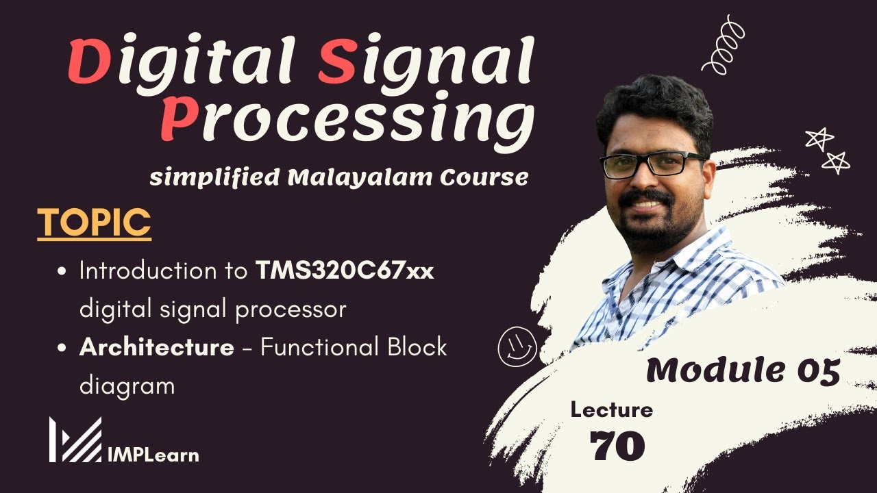 Introduction to TMS320C67xx digital signal processor | Architecture  | DSP Module 5 | Lecture 70