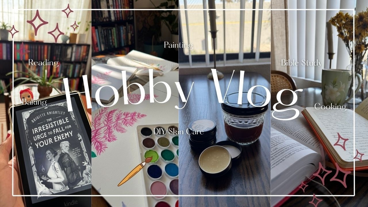 Hobby Vlog: Cooking, Baking Bread, Reading, Making Herbal Body Care, Water Painting, Bible Study