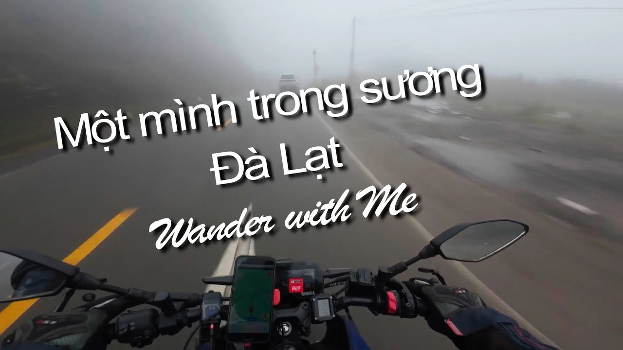 Phượt Một Mình - Lao Vào Sương Dày Đà Lạt Một Mình Có Lạnh Không?
