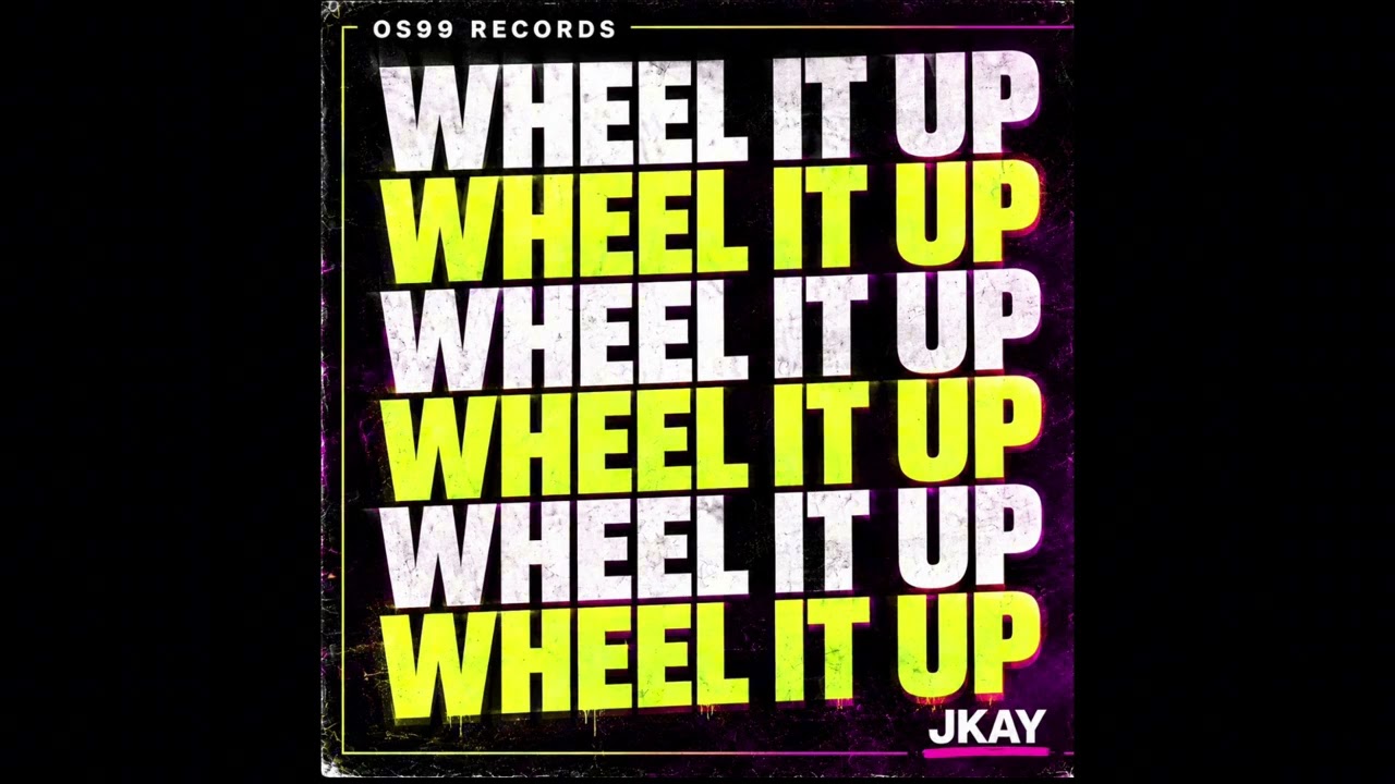JKAY - WHEEL IT UP