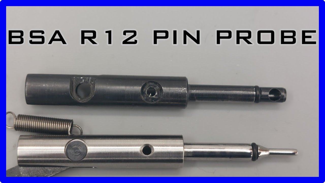 Making a new pin probe for the BSA R12