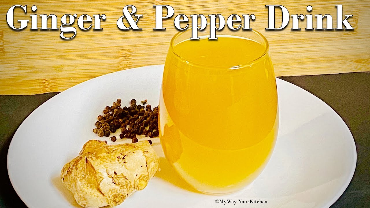 Ginger & Pepper Drink | Powerfull drink to keep our body warm