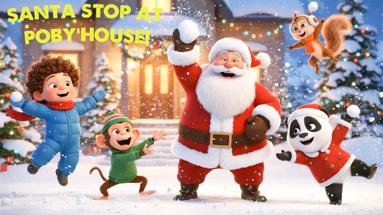 Santa Stop at Poby’s House! | Christmas Song for Kids 🎄🎄 | Poby Tales Nursery Rhymes & Kids Songs