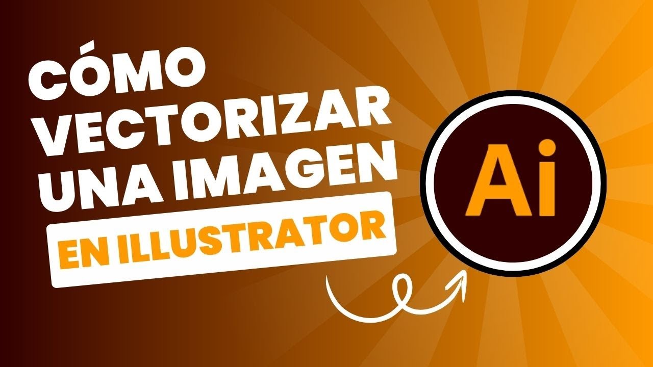 C&oacute;mo vectorizar una imagen en illustrator