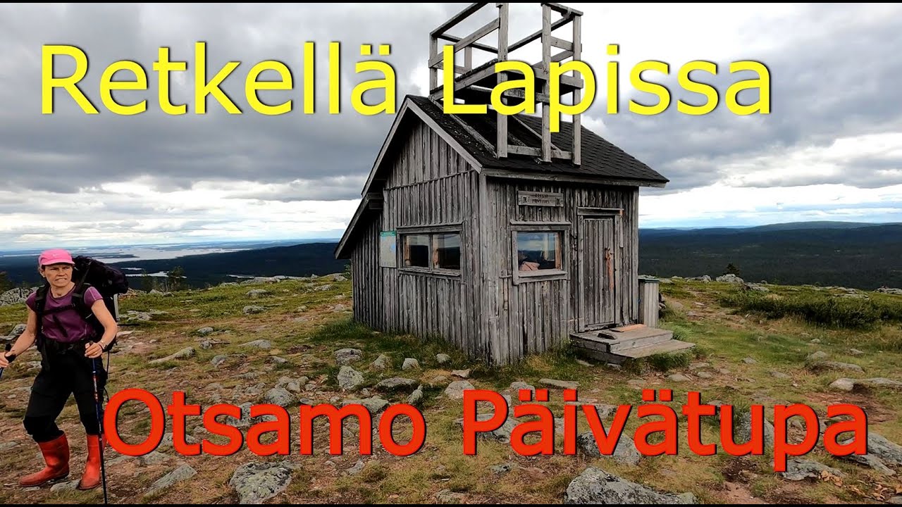 Lapin tuntureilla retkeilyä Jäniskoski ja Otsamotunturi Inari
