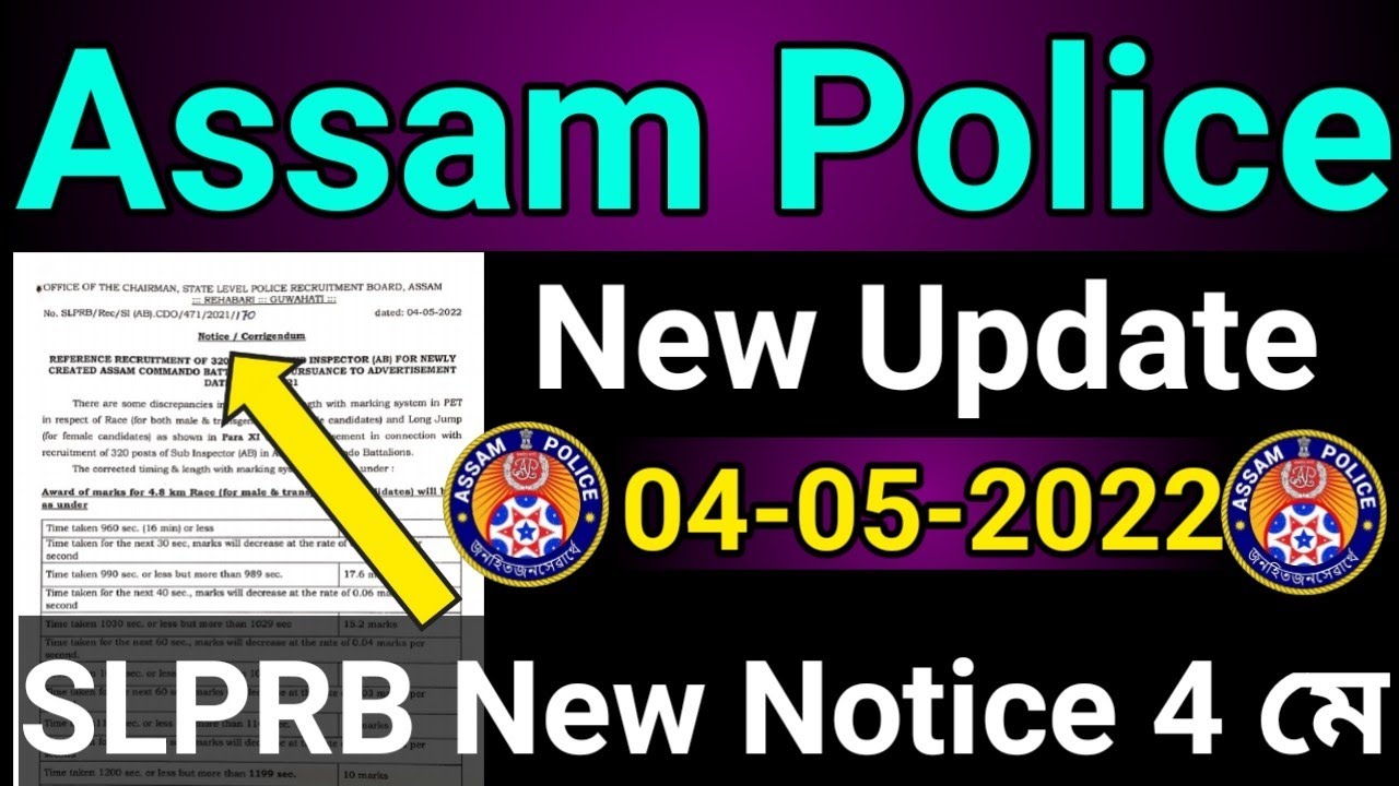 Assam Police AB New Update SLPRB New Notice 04-05-2022 Big Update