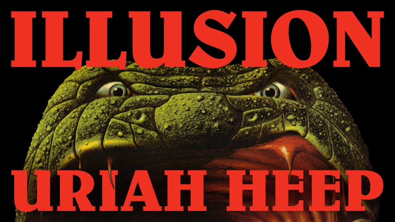 Uriah Heep - Illusion (Official Audio)