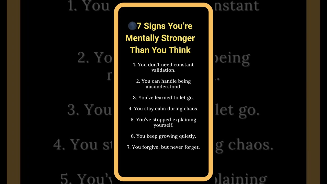 7 Signs You&rsquo;re Mentally Stronger Than You Think 💪