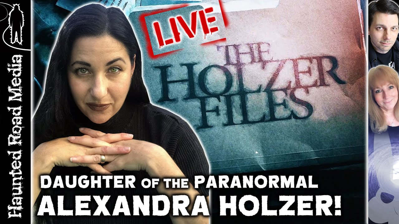 Holzer Files Alexandra Holzer on Paranormal Activity and Hidden History!