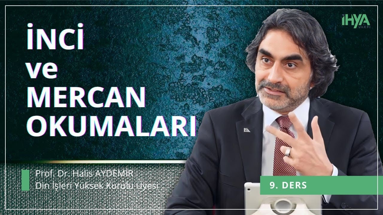 İnci ve Mercan Okumaları 34 I 30.12.2023 I İhya Vakfı İstanbul