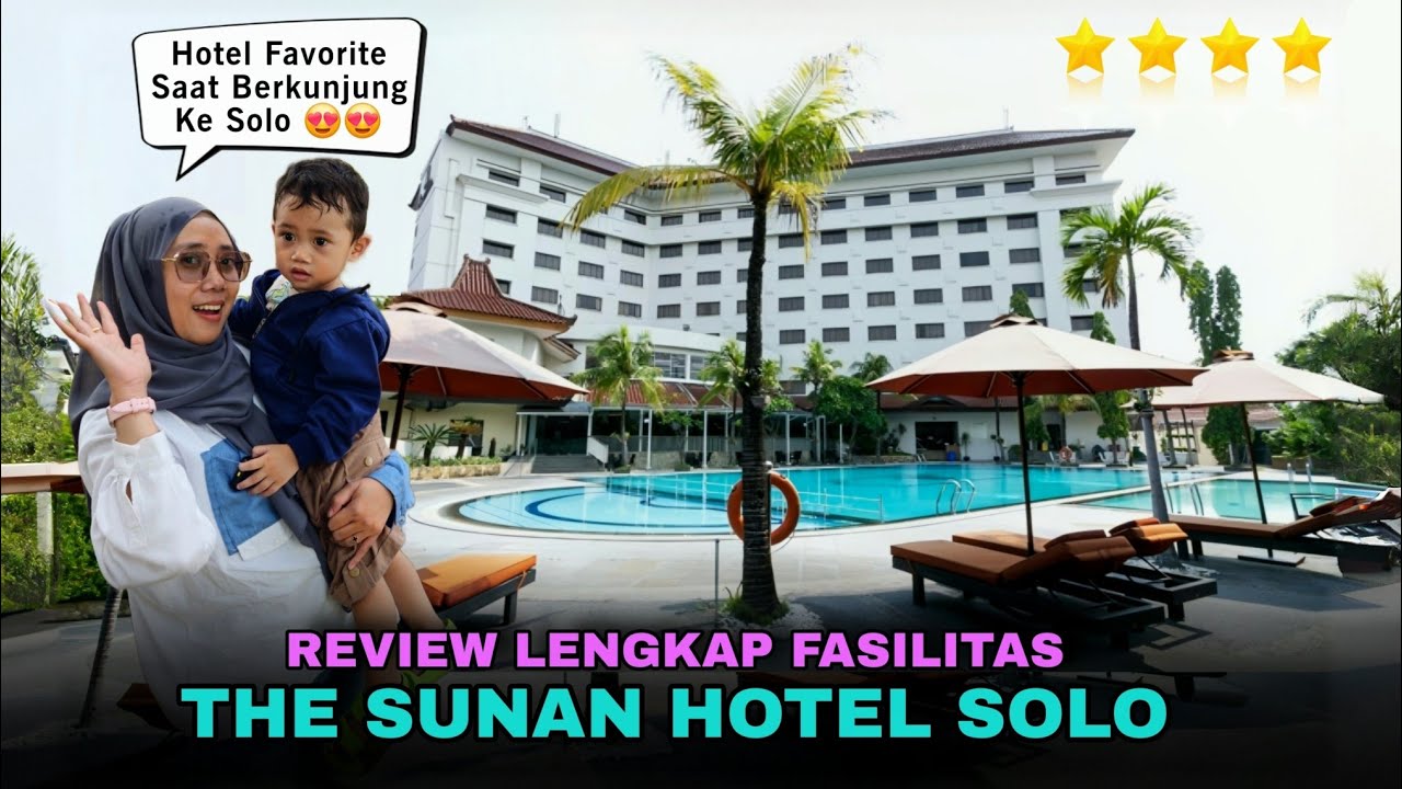 Review Lengkap Hotel The Sunan Solo | Hotel Rekomendasi di Solo