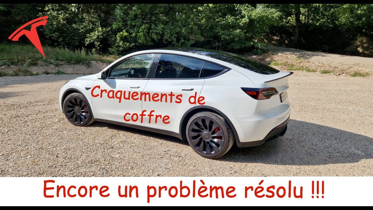 Tesla Model Y Performance - Je suis enfin venu à bout des craquements de coffre !!!