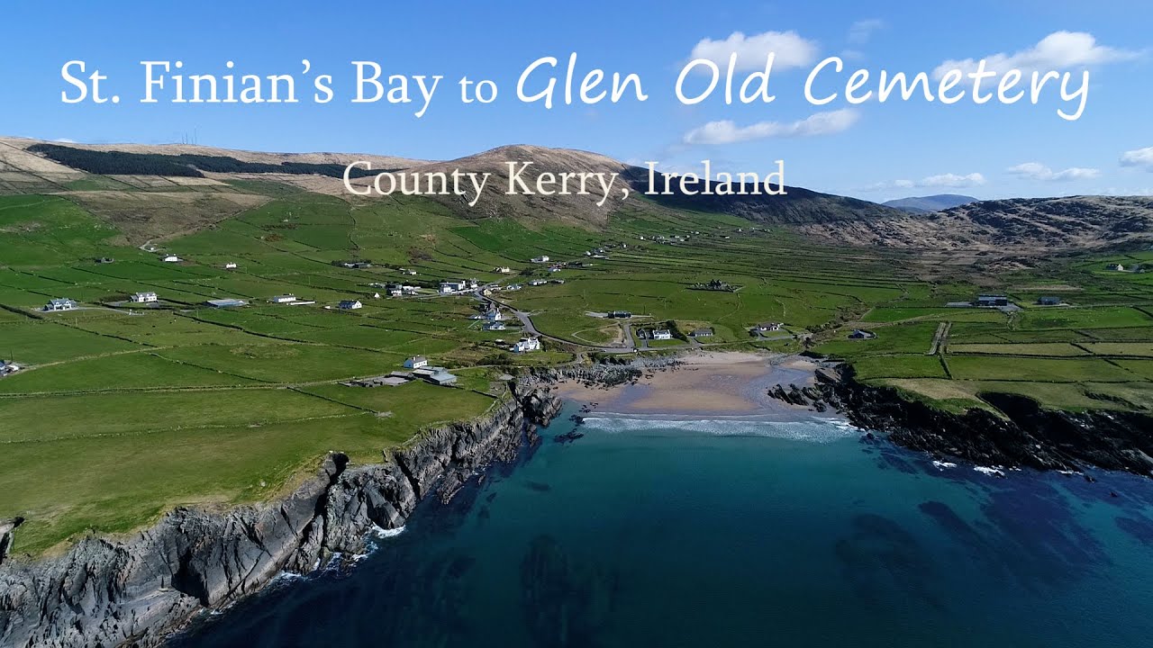 From St. Finian's Bay to Glen Old Cemetery, Co. Kerry: DRONE TRIP TO AN ANCIENT IRISH CHURCH