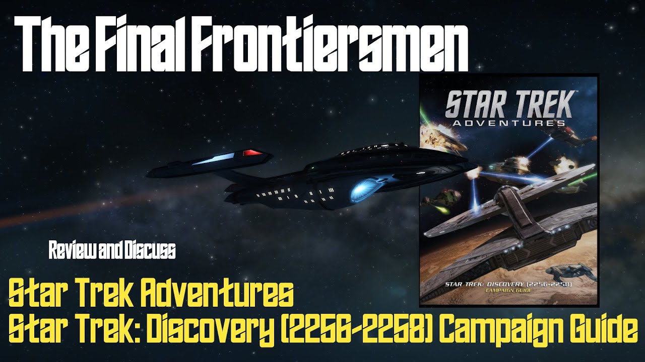 Обзор руководства по кампании Discovery в Star Trek Adventures RPG