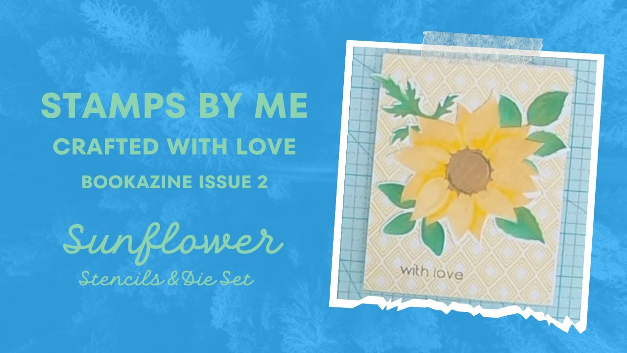 Stamps By Me Stenciled Flower Card | Easy DIY Craft with 'Crafted with Love' Kit & Magazine HD 1080p