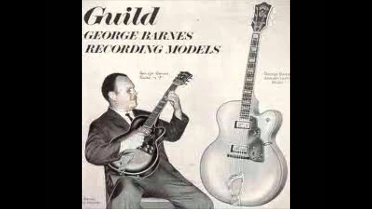 George Barnes - I Can't Give You Anything But Love