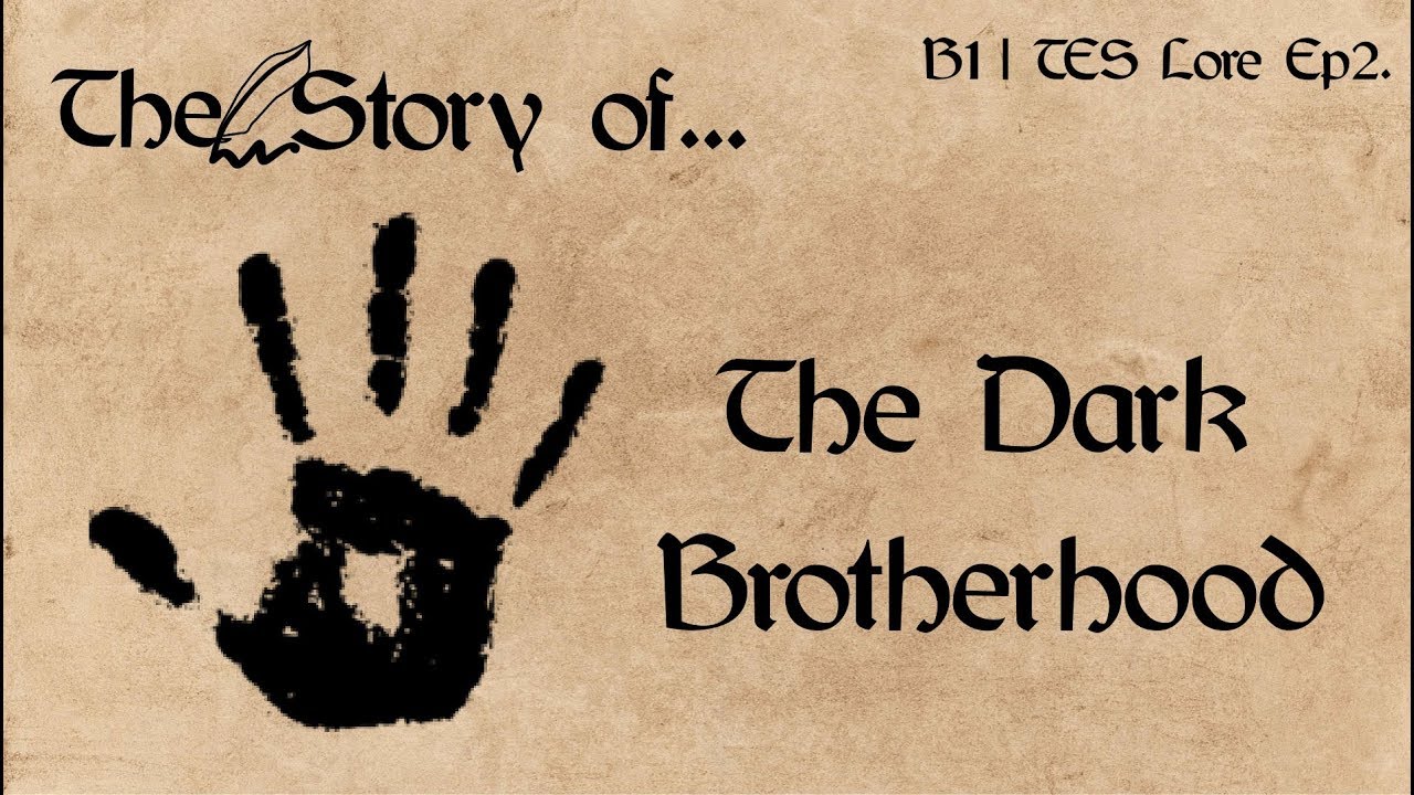 The Story of... the Dark Brotherhood - B1 | Elder Scrolls Lore Ep2.