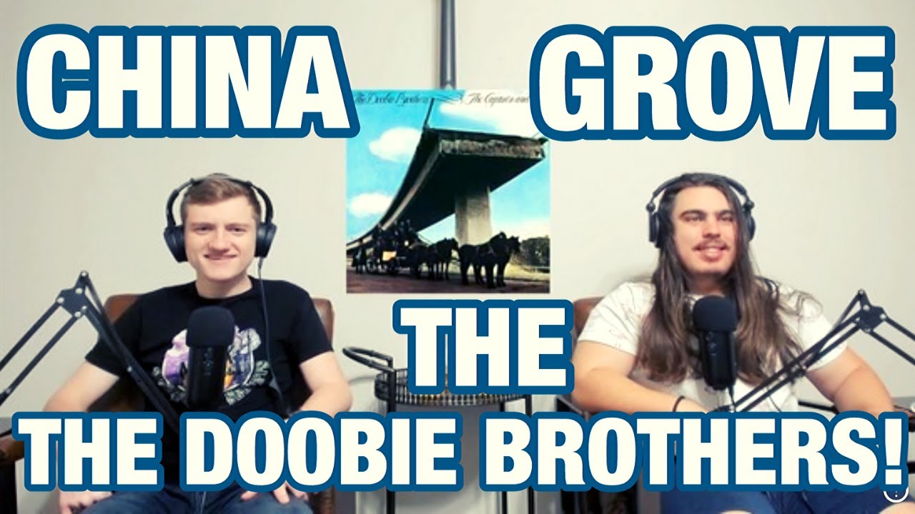 China Grove - The Doobie Brothers | College Students' FIRST TIME REACTION!