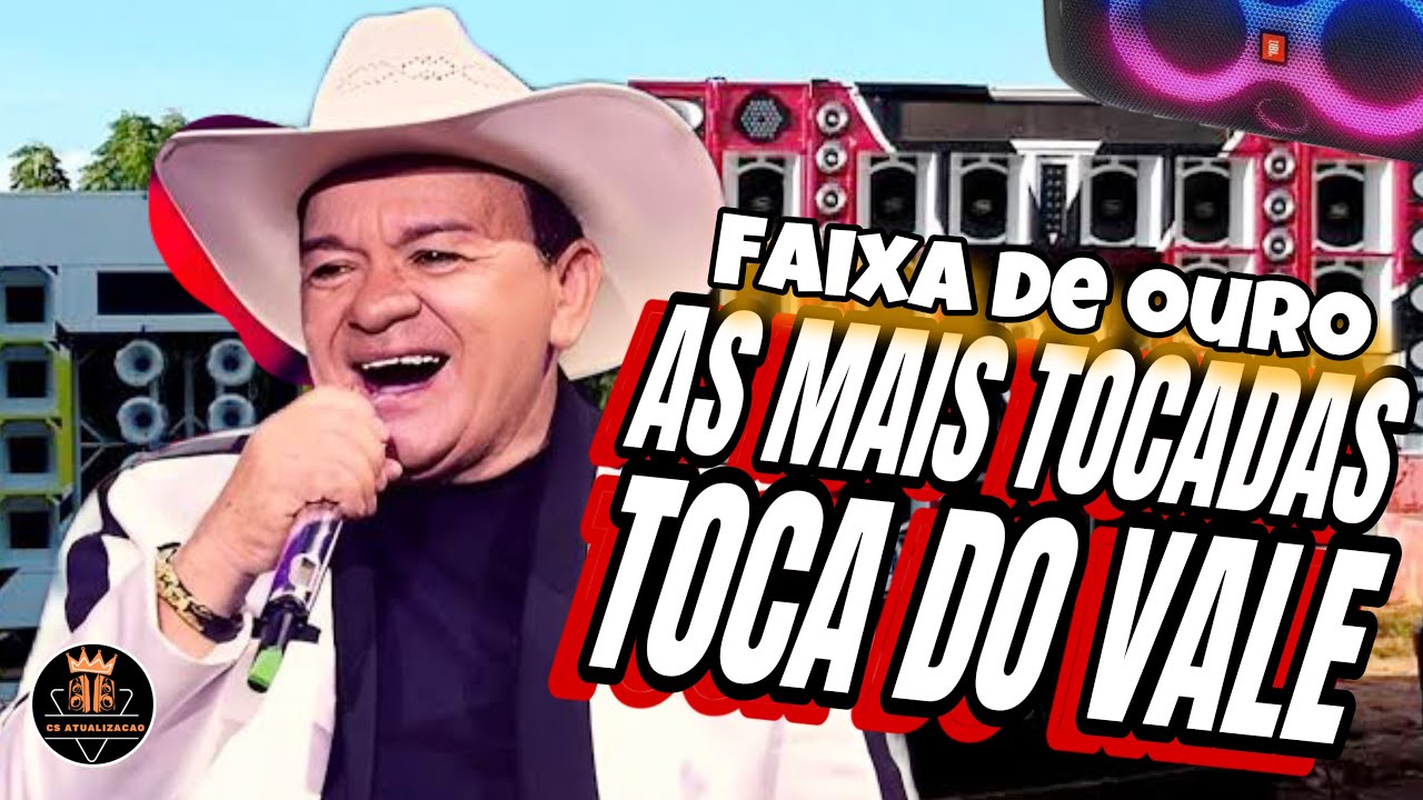 TOCA DO VALE FAIXA DE OURO - TOCA DO VALE AS MELHORES - FORRO DE VAQUEJADA 2025 - BLACKCDS - FORRO