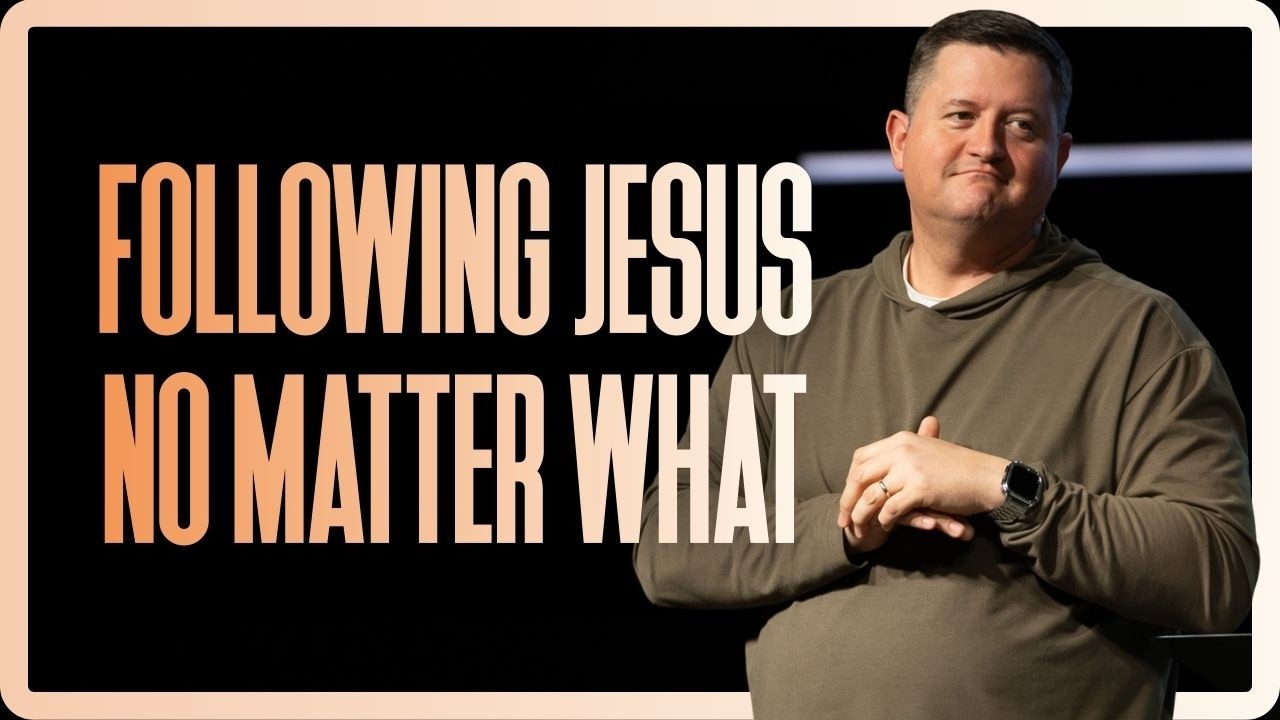 Following Jesus No Matter What