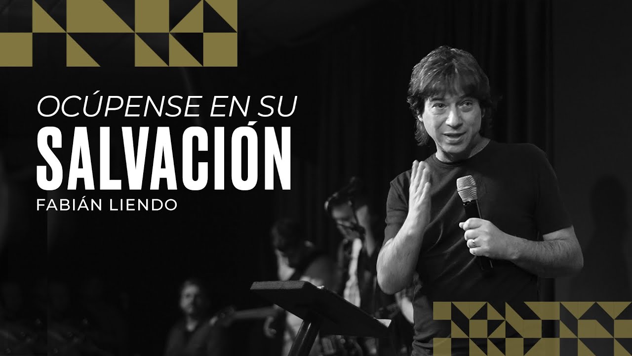 Ocúpense en su salvación - Fabián Liendo - 04 08 24