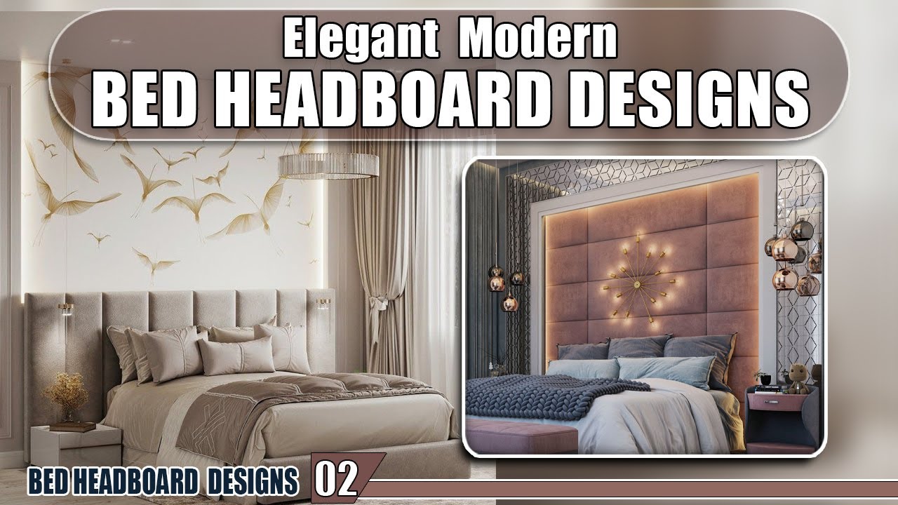 80 Elegant Bed Headboard Designs 2024