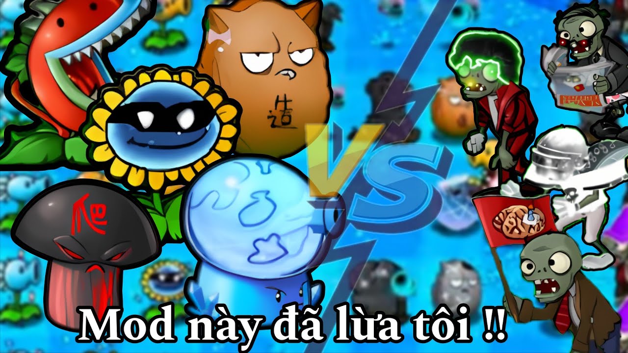 Plants vs Zombies π: Tôi đã bị mod này lừa như thế nào ?!