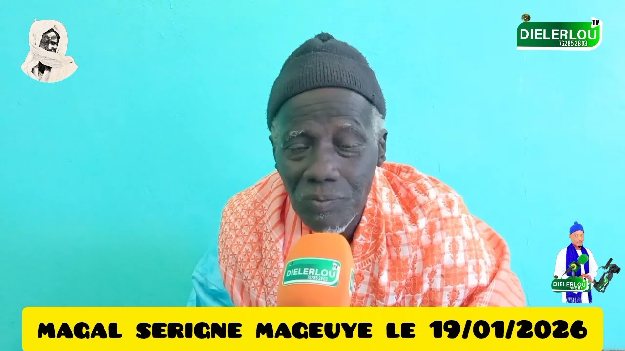 magal serigne, mageuye le19/01/2026  ak serigne bouna syll 