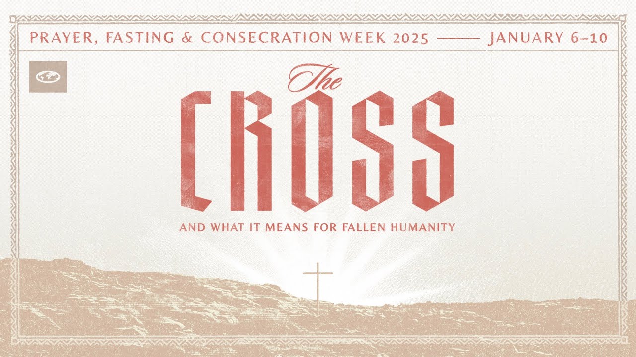 Prayer & Fasting Day 1: 7 PM | January 6, 2025