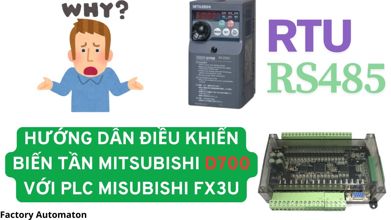 GIAO TIẾP RS485 PLC MITSUBISHI VỚI BIẾN TẦN : Lập Trình Điều Khiển & Giám Sát Trên GX Works2