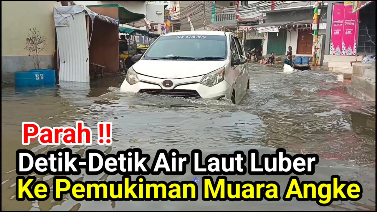 Parah‼️Detik Detik Banjir Rob Air Laut Luber Ke Pemukiman Muara Angke