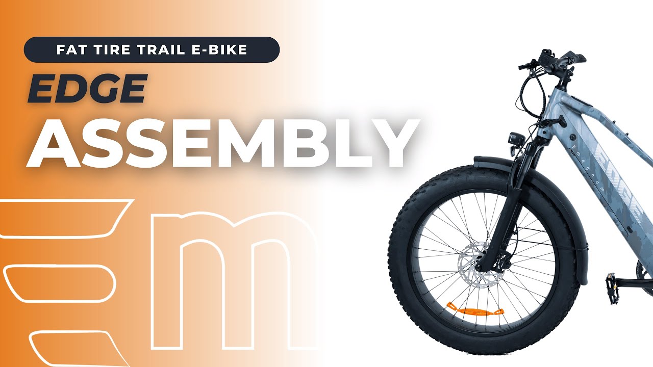 How To Assemble Magnum Edge E-Bike | Magnum Bikes