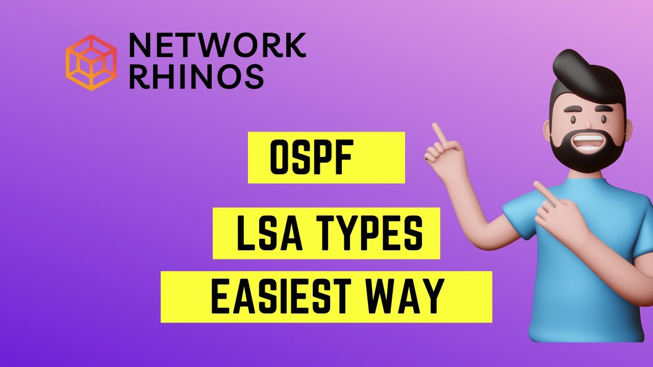 OSPF LSA Types Made Easy