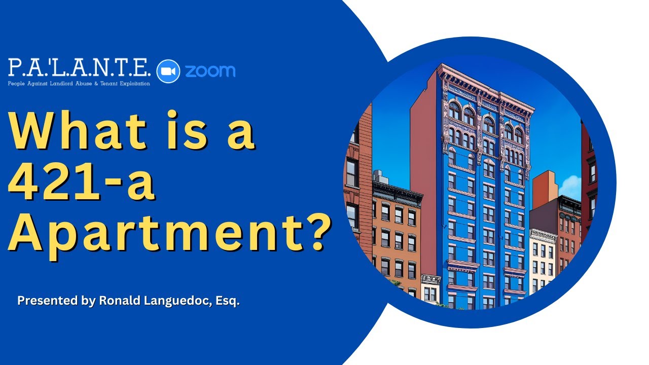 What is a 421-a Apartment? (Webinar)