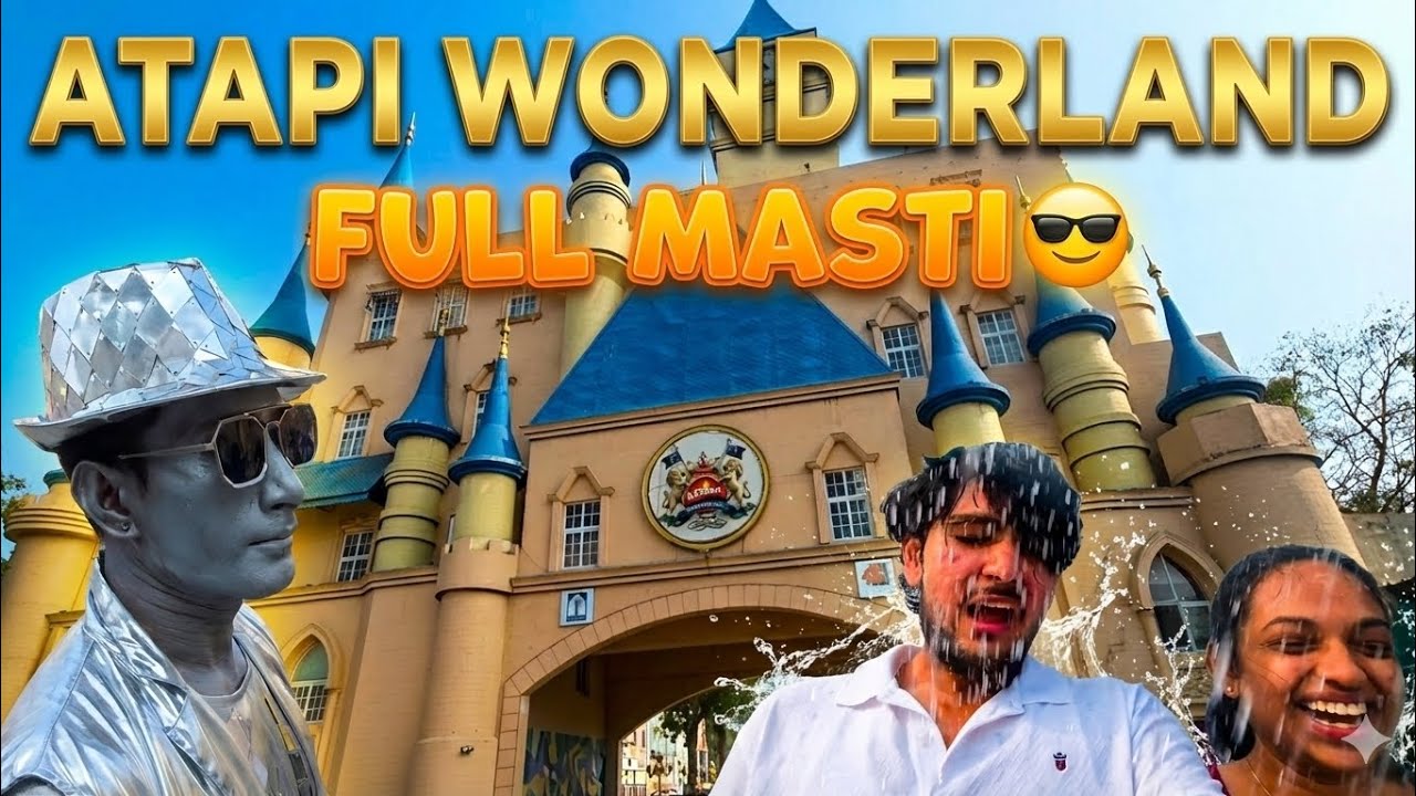 Atapi wonderland, gujarat ka imagica ! Vlog-75