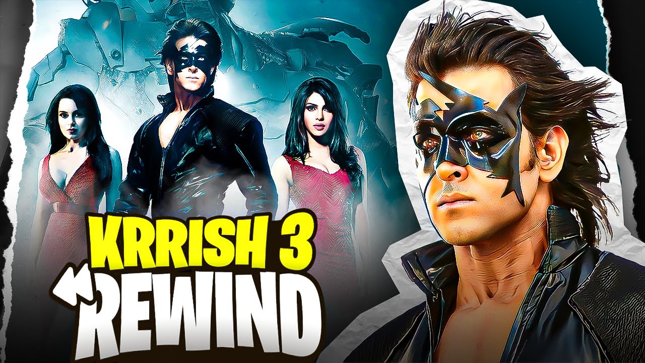 Krrish 3 : REWIND | YBP