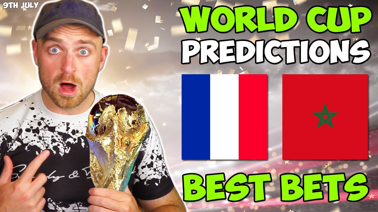 France vs Morocco! | World Cup - Quarter Final Predictions: Best Bets, Tips & Picks!