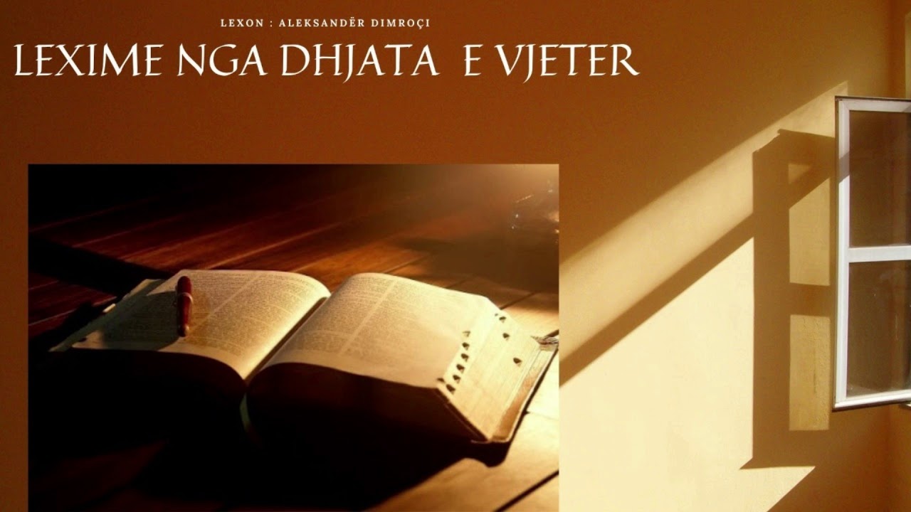 LEXIM NGA DHJATA E VJETER LIBRI I ZANAFILLES KAPITULLI 21-23