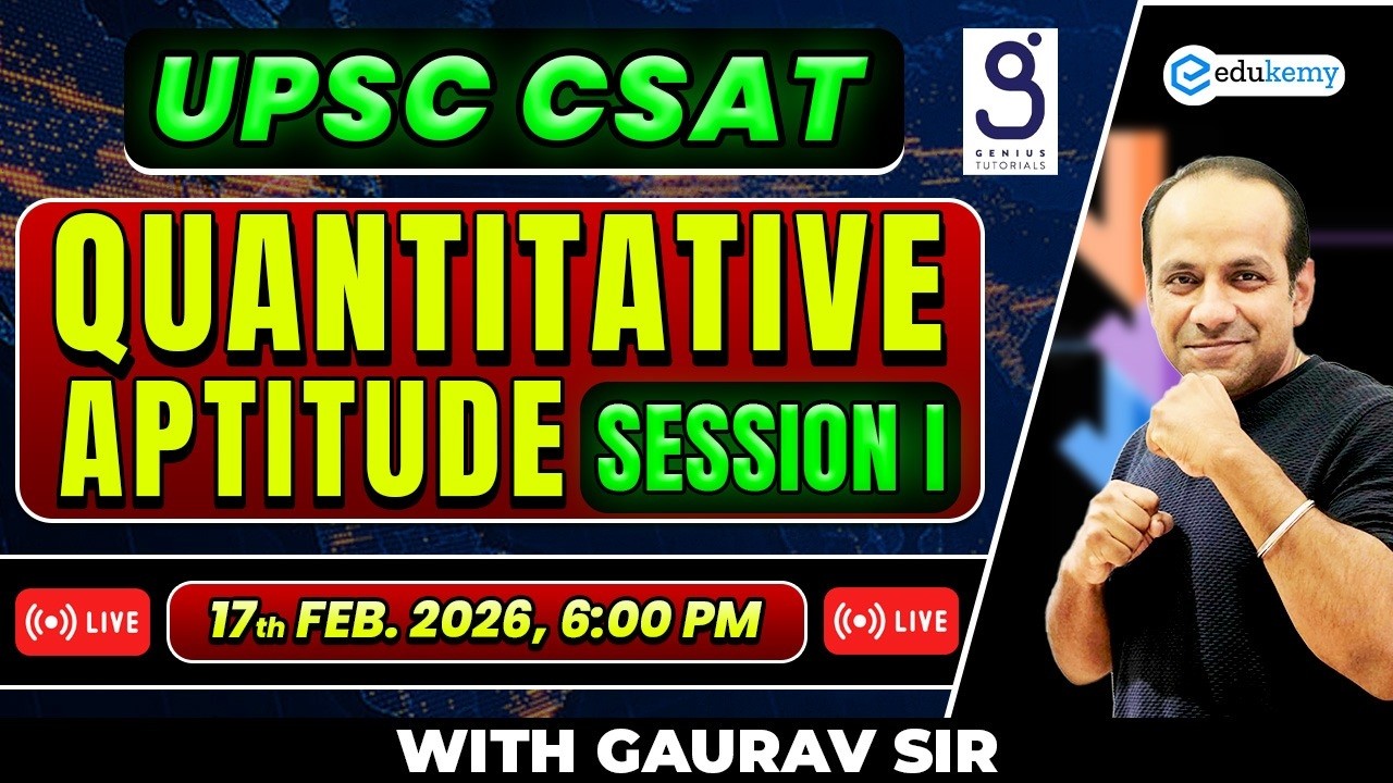 🚨 LIVE | UPSC CSAT 2026 Quantitative Aptitude | Don’t Lose UPSC to CSAT | Gaurav Sir