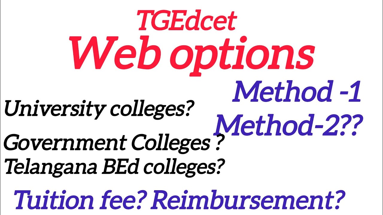 TGEdcet web options|University colleges|government colleges|BEd colleges in Telangana|firstmethodBEd