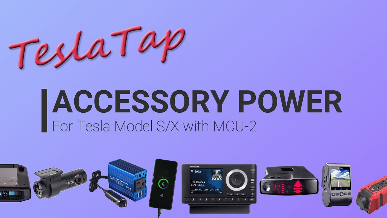 Tesla Accessory Power - Model S/X with MCU-2