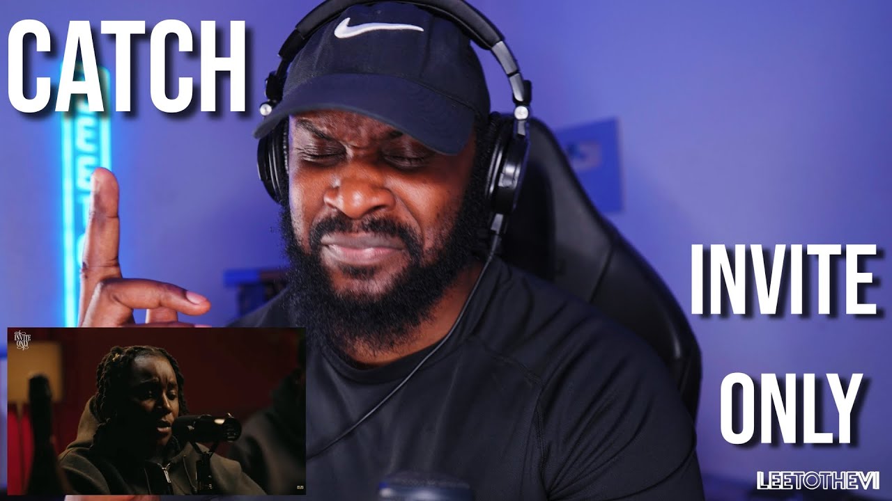 CATCH | INVITE ONLY [FREESTYLE] [Reaction] | LeeToTheVI