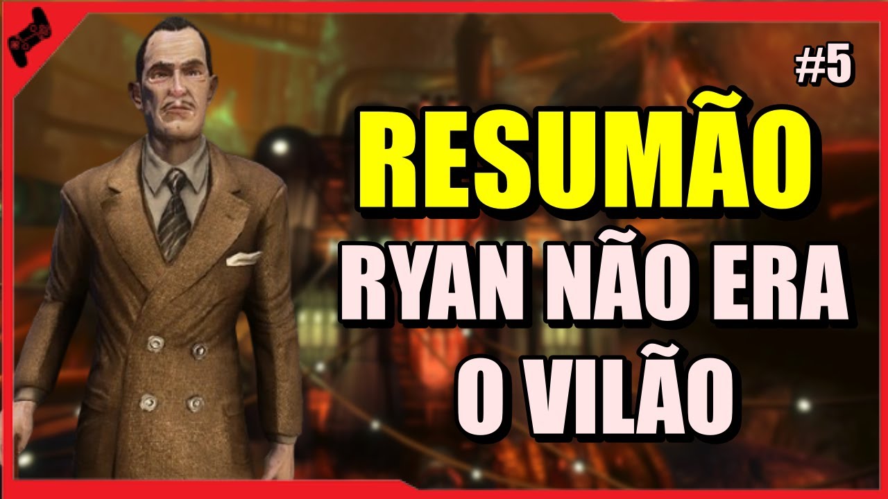 BIOSHOCK - VOCÊ PODERIA GENTILMENTE ... !!! (Resumão #5)
