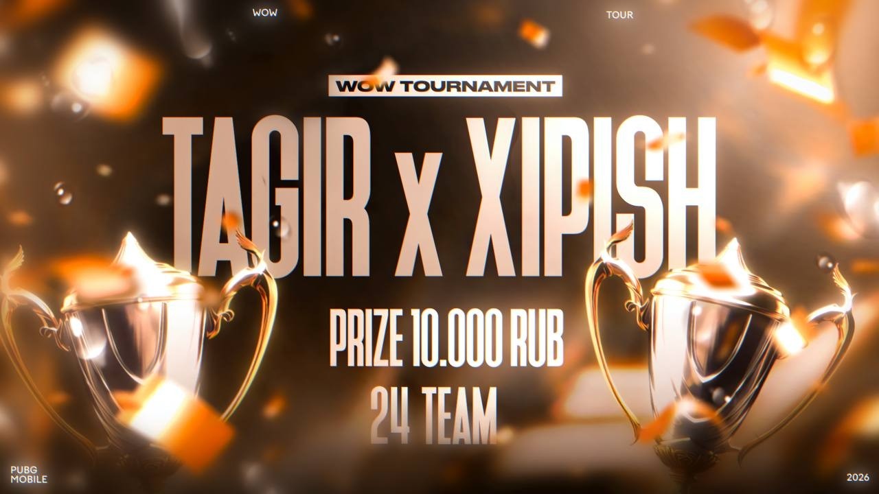 TAGIR x XIPISH WOW TOURNAMENT FOR 100$
