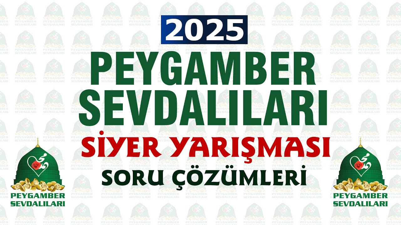 SİYER YARIŞMASI 1. VE 2. KATEGORİ SORU ÇÖZÜMLERİ | #2025 | #CANLI | #LIVE | #ZINDİ